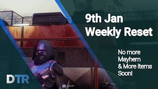 Destiny 2: 9th Jan Weekly reset - Mayhem =GONE & News update!