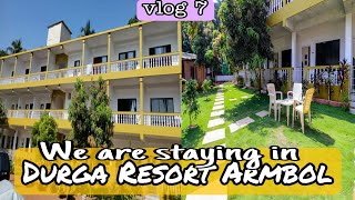 Durga Resort Armbol best hotel in low budget | Amchya kade aala navin Babu | Low budget hotel in Goa