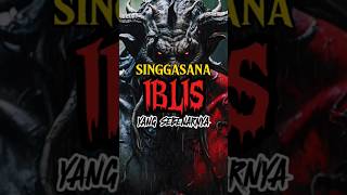 INILAH SINGGASANA IBLIS YANG SEBENARNYA #kisahnyata #fakta #tentangdunia #misteri #siksakubur