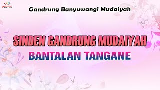 Sinden Gandrung Mudaiyah - Bantalan Tangane (Official Music Video)