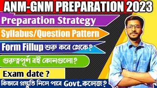 ANM GNM PREPARATION 2023 | ANM GNM Syllabus 2023 | ANM GNM 2023 Form Fill Up | gnm anm book 2023