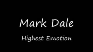 Mark Dale - Highest Emotions