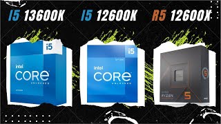 i5 13600K vs 12600K vs Ryzen 5 7600X - TESTE EM 8 JOGOS