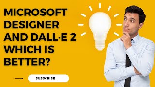 Microsoft Designer and  DALL·E 2 Which is Better? | Web Tech Mantra