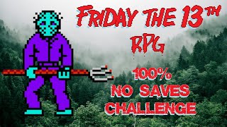 Friday the 13th RPG (100% No Saves Challenge) Full Game Longplay Walkthrough No Commentary