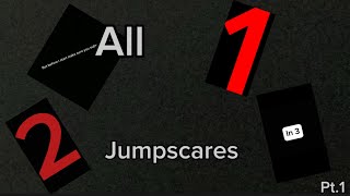 All jumpscare videos ||aerblox)