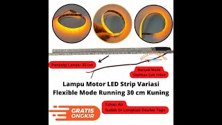 Lampu Led Strip Flexibel Variasi Mode Running Strobo 30cm Kuning. Buat Motor Mobil | Believe Variasi