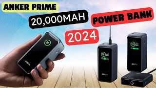 Anker Prime 20,000mAh Power Bank 2024 Who Is The NEW