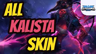 All Kalista Skins Spotlight League of Legends Skin Review