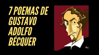 Los 7 mejores poemas de Gustavo Adolfo Bécquer