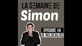 La semaine de Simon #14: Je relocalise