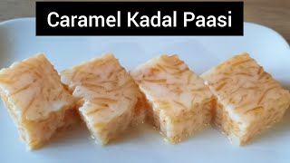 Kadal paasi | caramel Kadal Paasi | caramel Milk Kadal Paasi | Nisa Kitchen