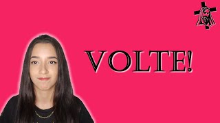 VOLTE! •Izabelly Ferreira