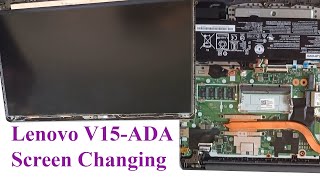 Lenovo V15-ADA Screen Changing