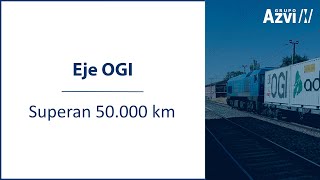 Los Ejes OGI superan con éxito los 50.000 km