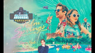 T06E13 SEASON FINALE - Por fingir que nos da igual (Palm Springs, 2020) PARTE 1