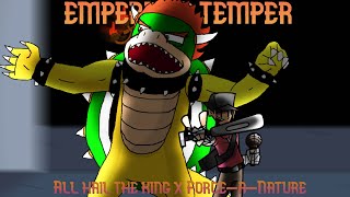 [FNF mashup] Emperor's temper | All hail the king x Force-a-nature