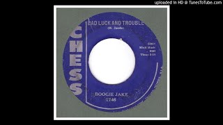 Boogie Jake - Bad Luck And Trouble - 1959