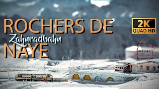 ROCHERS DE NAYE  ZAHNRADBAHN  [2K/UHD]