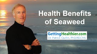 Health Benefits of Seaweed