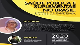 Live- Aula Magna do curso de Direito -  “Saúde Pública e Suplementar no Brasil: Lições da Pandemia.”