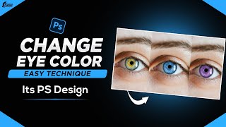 How To Change Eye Color in Photoshop | Its PS-Design | Photoshop Tutorials