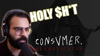 Heaviest Song Ever! | CONSVMER - Selbstjustiz Reaction