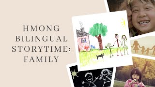 Hmong Bilingual Storytime: Family