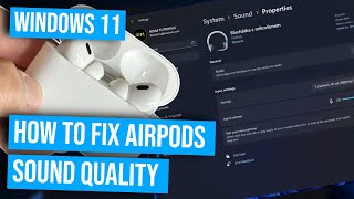 How to fix Airpods Pro sound quality on Windows 11 #airpods #windows11