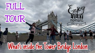 Ep 253:  TOWER BRIDGE LONDON  /FULL TOUR/LONDONTRIP 2023