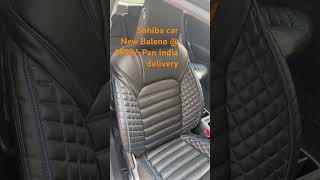 Sahiba car # new Baleno premium car seat cover # pan india delivery