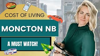 Cost of Living in Moncton, NB - What You Need to Know [UPDATED]