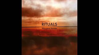 Margaret Harmer - RITUALS full album