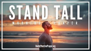 God Is The Solid Ground On Which You Stand | Inspirational and Blessed Morning Prayer For Today