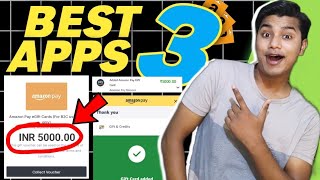 TOP 3 APPS FOR ₹5000/- FREE AMAZON GIFT CARD | Easiest Way to Get Free Amazon Flipkart Gift Cards