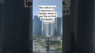 Mas mabuti ang pagsaway na hayagan, kaysa sa pag-ibig na hindi ... #highlights #bible #biblia