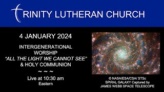 3 February | 5th SUNDAY AFTER EPIPHANY |  INTERGENERATIONAL WORSHIP “ALL THE LIGHT WE CANNOT SEE”