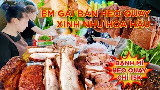 Bắt Gặp Em Gái Bán Heo Quay - Xinh Như Hoa Hậu!!! Saigon's Best