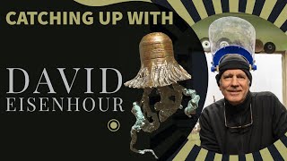 Catching Up With | David Eisenhour Ep. 5/10