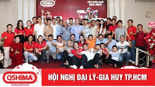 NPP GIA HUY-TP.HCM - HỘI NGHỊ ĐỒNG HÀNH CÙNG PHÁT TRIỂN