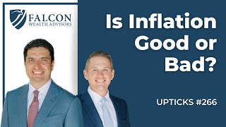 Is Inflation Good or Bad? (Ep. 266)