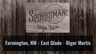 Single Tracks: East Glade Trails - Rigor Mortis