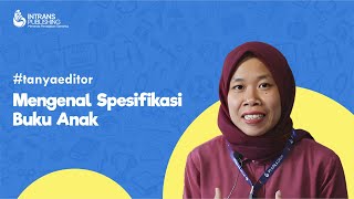 Mengenal Spesifikasi Buku Anak || Intrans Publishing - #tanyaeditor