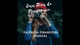 Casos Reais 💵 Falência pessoal