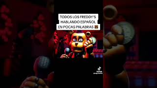 todos los Freddy's hablando (en pocas palabras) parte 2 #freddy #fivenightsatfreddy #loquendo