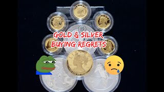 Gold & Silver Buying Regrets