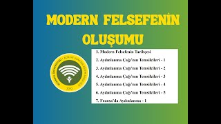 Modern Felsefenin Oluşumu 1  ünite: Modern Felsefenin Tarihçesi