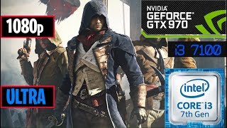 Assassin's Creed Unity - i3 7100 + GTX 970 - 8GB Ram