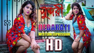 Debarati /Western expression Look /Indian