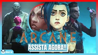 PORQUE VOCÊ DEVERIA ASSISTIR ARCANE HOJE?